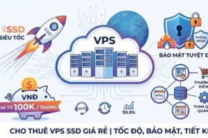 VDO Cho Thuê VPS SSD Giá Rẻ Giá Chỉ Từ 100K / Tháng
