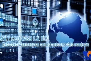 Ứng dụng Máy chủ web – Web Server