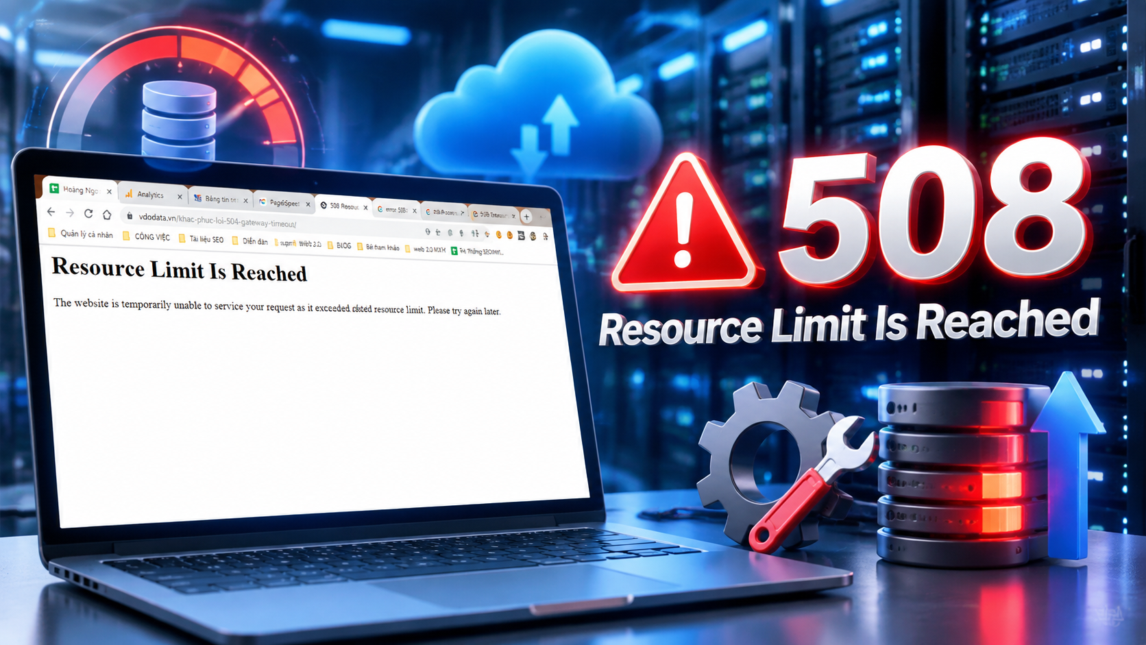 Lỗi 508 Resource Limit Is Reached là gì và cách khắc phục